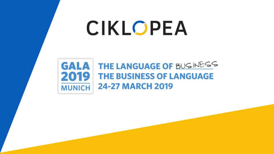 Meet Ciklopea at GALA Language of Business Conference in Munich
