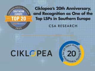 Ciklopea's 20th Anniversary, and Recognition as One of the Top LSPs in Southern Europe