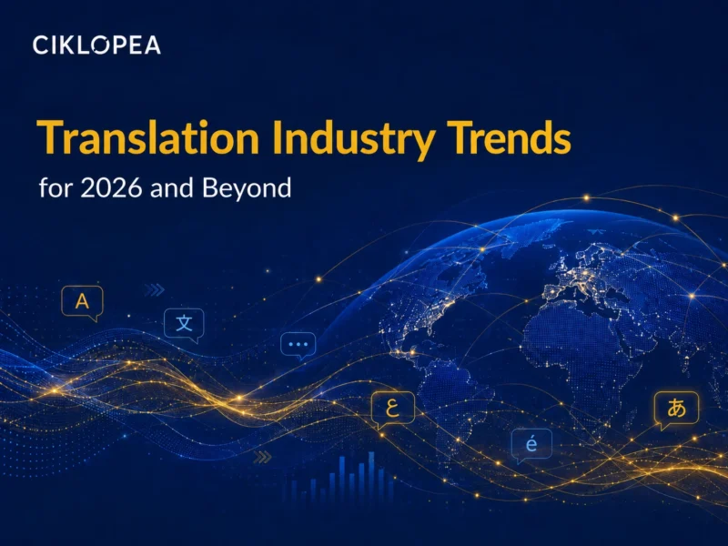 Translation Industry Trends for 2026 and Beyond